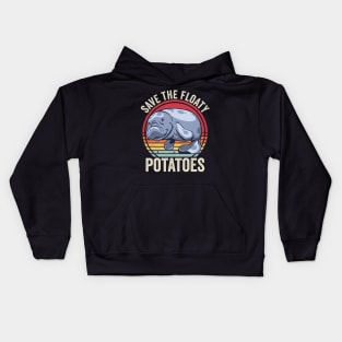 Funny Manatee Save The Floaty Potatoes Kids Hoodie